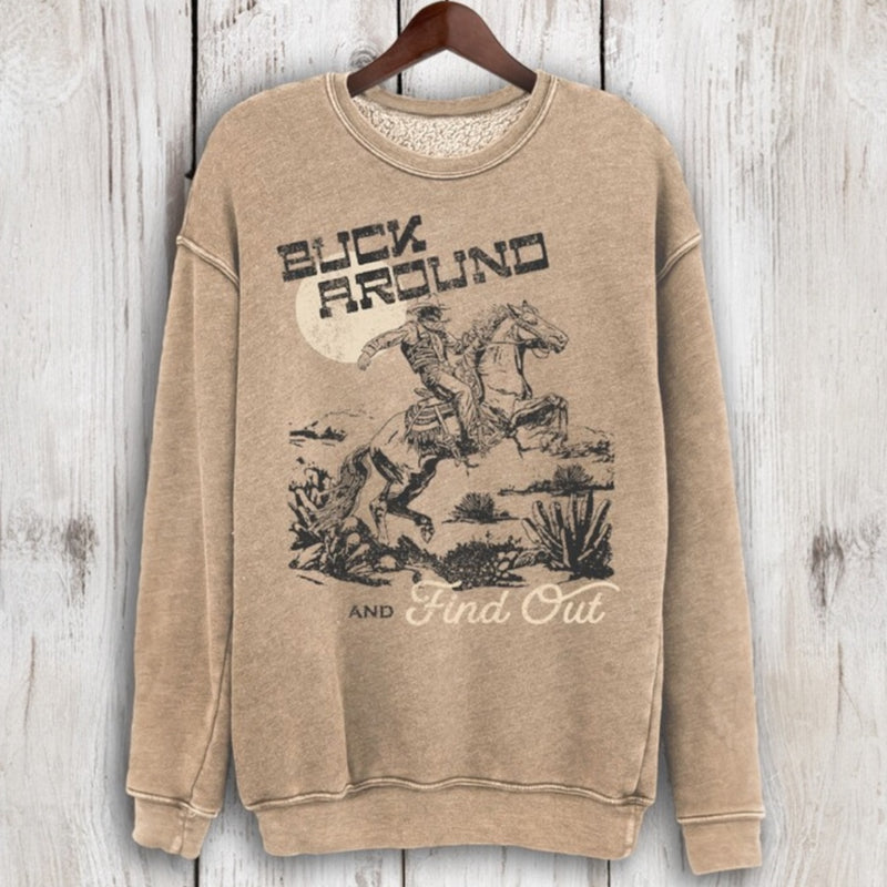 Buck Around and Find Out Sweatshirt