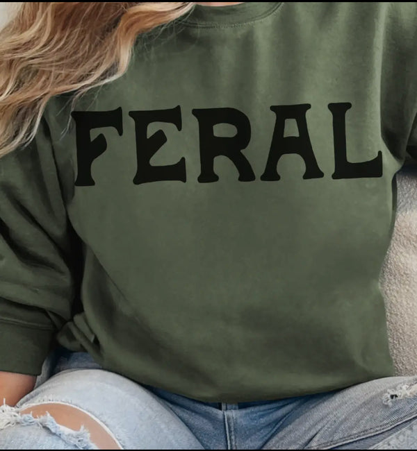 FERAL Sweatshirt