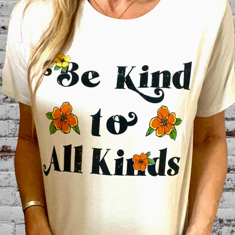 Be Kind to All Kinds Tee
